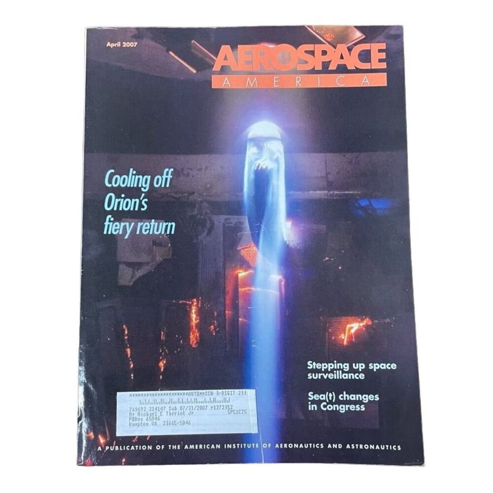 Aerospace America Magazine April 2007 Cooling Orions Return Cover u